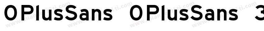 OPlusSans OPlusSans 30字体转换